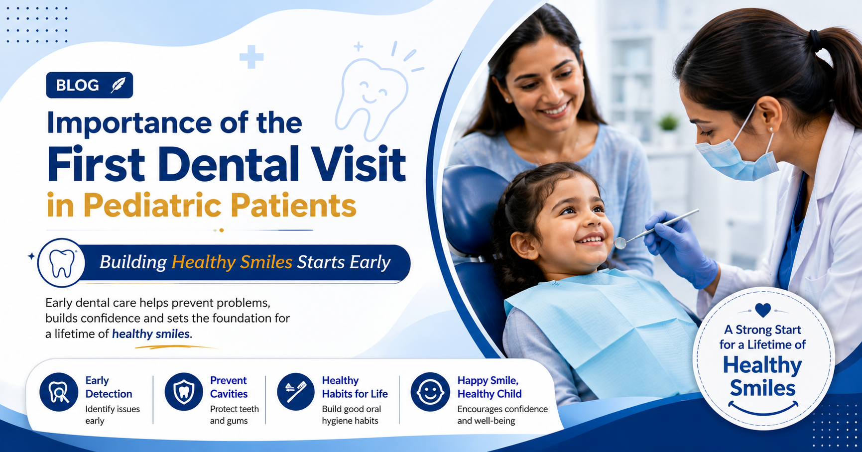 Importance of the First Dental Visit in Pediatric Patients